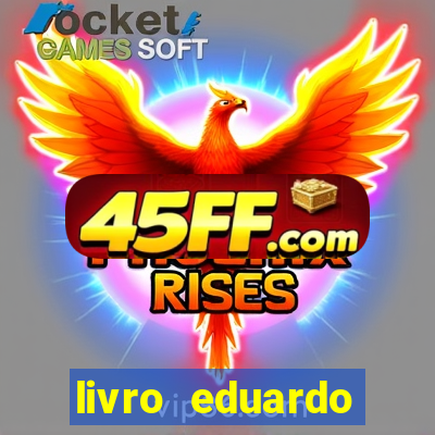 livro eduardo fortuna mercado financeiro